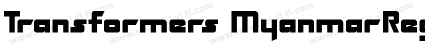 Transformers MyanmarRegular字体转换